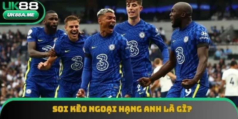 Soi kèo ngoại hạng Anh là hành động quen thuộc mỗi cuối tuần của bet thủ